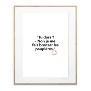Affiche 30 x 40 cm - Tu dors ? Non, je me